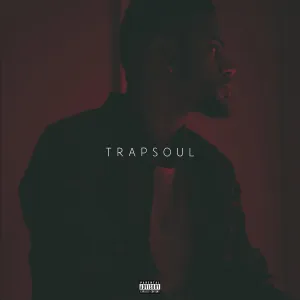 T R A P S O U L Explicit Lyrics